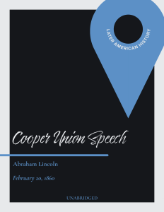 Abraham Lincoln, Address at the Cooper Institute (1860)