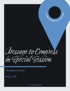 Abraham Lincoln, Message to Congress in Special Session (1861)