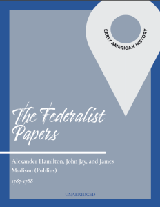 The Federalist Papers