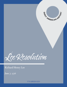 Henry Lee’s Resolution for Independence
